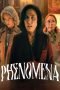 Nonton Phenomena (2023) Nonton Phenomena (2023)