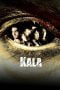 Nonton Kala (2007)