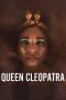 Nonton Queen Cleopatra (2023)