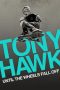 Nonton Tony Hawk: Until the Wheels Fall Off (2022)