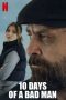 Nonton 10 Days of a Bad Man (2023)