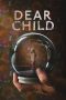 Nonton Dear Child (2023)