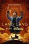 Nonton Lang Lang Plays Disney (2023)