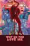 Nonton Why Do You Love Me (2023)