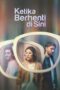 Nonton Ketika Berhenti Di Sini (2023)