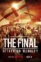 Nonton The Final: Attack on Wembley (2024)
