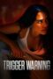 Nonton Trigger Warning (2024)