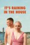 Nonton It's Raining in the House (2024)
