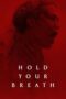 Nonton Hold Your Breath (2024)