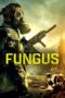 Nonton Fungus (2023)