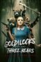 Nonton Goldilocks and the Three Bears: Death & Porridge (2024)