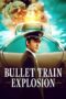 Nonton Bullet Train Explosion (2025) Dubbing Indonesia