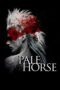 Nonton Pale Horse (2024)