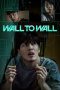 Nonton Wall to Wall (2025)