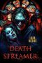 Nonton Death Streamer (2024)