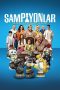 Nonton Sampiyonlar (2025)