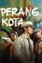 Nonton Perang Kota (2025)