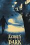 Nonton Echoes in the Dark (2024)