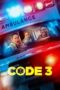 Nonton Code 3 (2025)