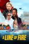 Nonton A Line of Fire (2025)