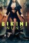 Nonton Bikini Nuns (2025)