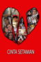 Nonton Cinta Setaman (2008)