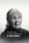 Nonton Famous Last Words: Dr. Jane Goodall (2025)