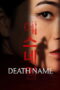 Nonton Death Name (2026)