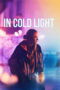 Nonton In Cold Light (2025)