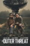 Nonton The Outer Threat (2026)