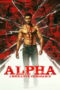 Nonton Alpha: Men Love Vengeance (2026)