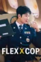 Nonton Flex X Cop Season 2 (2026)