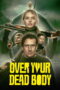 Nonton Over Your Dead Body (2026)
