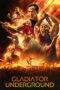 Nonton Gladiator Underground (2025)
