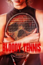 Nonton Bloody Tennis (2026)