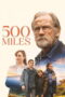 Nonton 500 Miles (2026)
