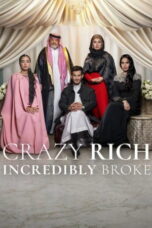 Nonton Crazy Rich, Incredibly Broke (2026)